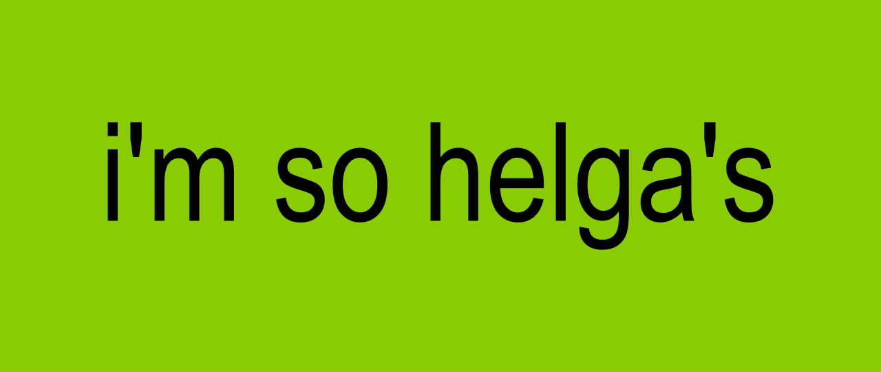 <span>Helga's x Brat</span>